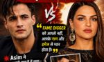 Asim Riaz ने Himanshi Khurana को कहा ‘Fame Digger’, बोले- रिश्ता प्यार नहीं करियर मूव था